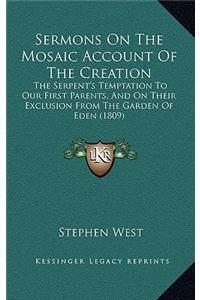 Sermons on the Mosaic Account of the Creation