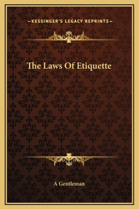 The Laws Of Etiquette