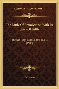 The Battle Of Brandywine, With Its Lines Of Battle
