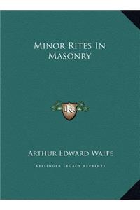 Minor Rites In Masonry