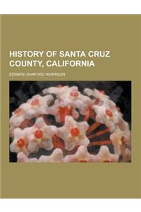 History of Santa Cruz County, California