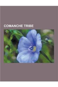 Comanche Tribe: Comanche, Texas-Indian Wars, Comanche History, Battle of Little Robe Creek, Comanche Language, Battle of Pease River,