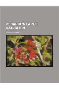 Deharbe's Large Catechism