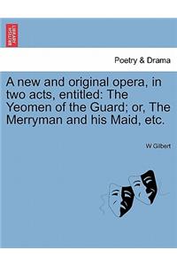 New and Original Opera, in Two Acts, Entitled