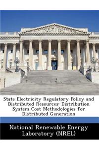 State Electricity Regulatory Policy and Distributed Resources