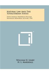 Natural Law And The Totalitarian States