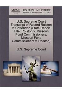 U.S. Supreme Court Transcript of Record Rolston V. Crittenden {state Report Title