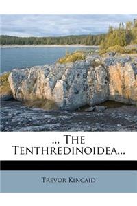 ... the Tenthredinoidea...
