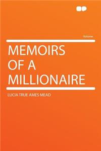 Memoirs of a Millionaire