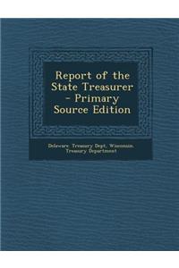 Report of the State Treasurer
