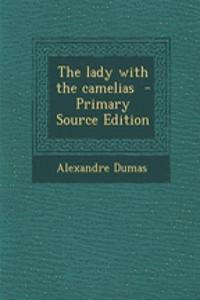 The Lady with the Camelias