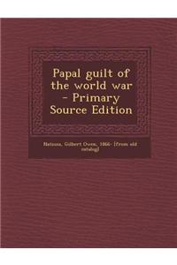 Papal Guilt of the World War