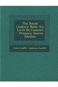 The Royal Cookery Book