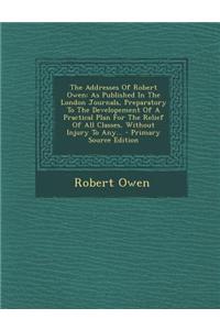 The Addresses of Robert Owen