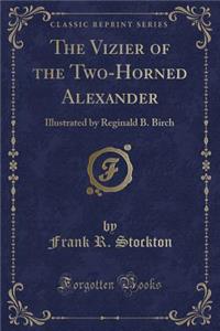 The Vizier of the Two-Horned Alexander