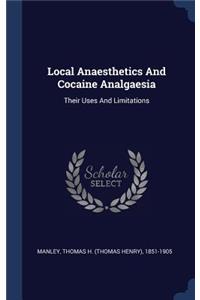 Local Anaesthetics And Cocaine Analgaesia