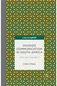 Hiv/AIDS Communication in South Africa