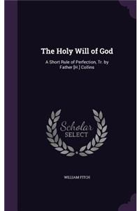 Holy Will of God
