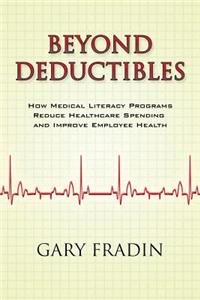 Beyond Deductibles