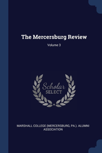 Mercersburg Review; Volume 3