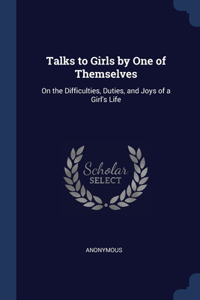 Talks to Girls by One of Themselves
