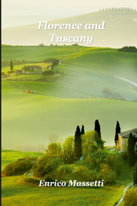 Florence and Tuscany