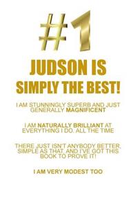 Judson Is Simply the Best Affirmations Workbook Positive Affirmations Workbook Includes: Mentoring Questions, Guidance, Supporting You