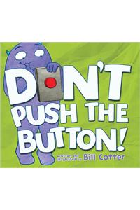 Don't Push the Button!