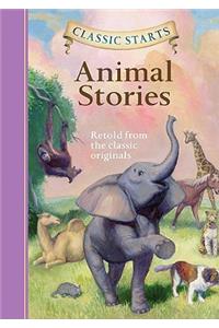 Classic Starts(r) Animal Stories