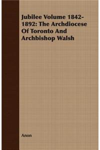 Jubilee Volume 1842-1892
