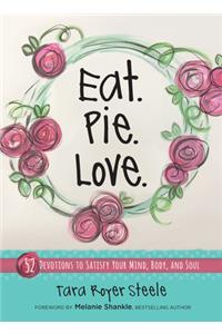 Eat. Pie. Love
