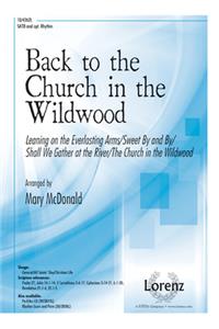 Back to the Church in the Wildwood