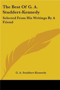 Best Of G. A. Studdert-Kennedy