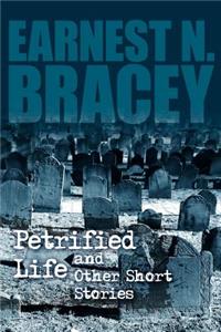 Petrified Life and Other Short Stories