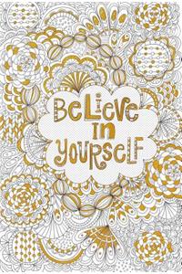 Adult Coloring Poster - Believe in Yourself