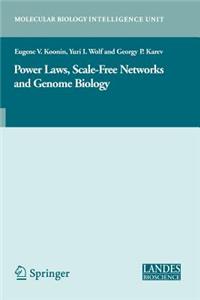 Power Laws, Scale-Free Networks and Genome Biology