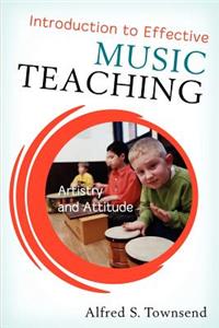 Introduction to Effective Music Teaching