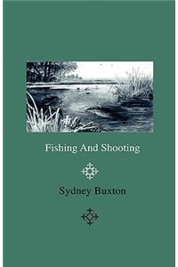 Fishing and Shooting