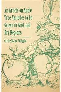 An Article on Apple Tree Varieties to be Grown in Arid and Dry Regions