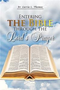 Entering the Bible Through the Lord's Prayer