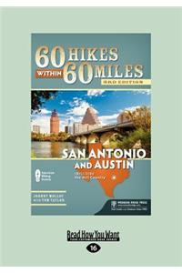60 Hikes within 60 Miles: San Antonio and Austin