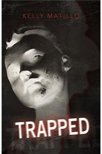 Trapped