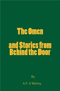 Omen and Stories from Behind the Door