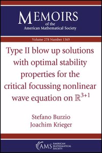 Type II blow up solutions with optimal stability properties for the critical focussing nonlinear wave equation on $\mathbb {R}^{3+1}$