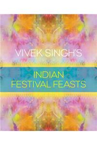 Vivek Singh's Indian Festival Feasts