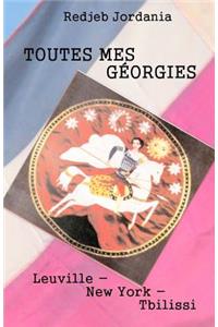 Toutes mes Géorgies: Leuville - New York - Tbilissi