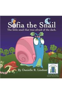 Sofia the Snail - The little snail that was afraid of the dark.