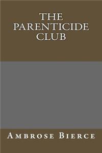 The Parenticide Club