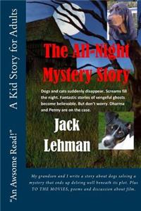 All Night Mystery Story