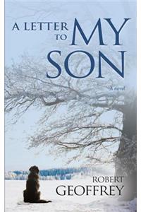 A Letter To My Son